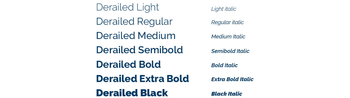 Seven different weights for Derailed font.
